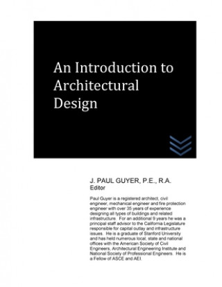 Книга An Introduction to Architectural Design J. Paul Guyer