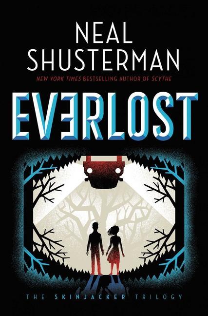 Книга Everlost, 1 Neal Shusterman