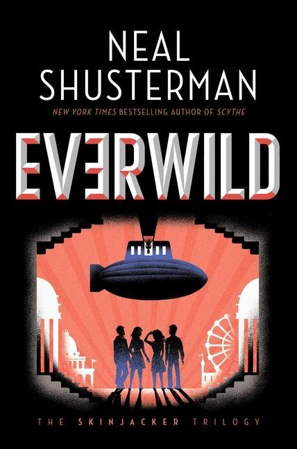 Carte Everwild, 2 Neal Shusterman