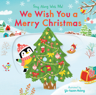 Книга We Wish You a Merry Christmas: Sing Along with Me! Nosy Crow