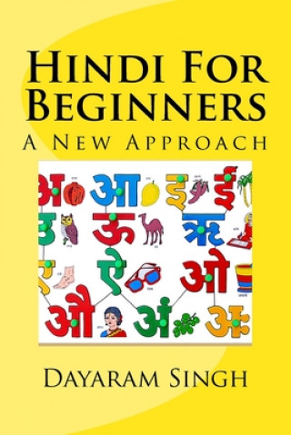 Kniha Hindi For Beginners: A New Approach Dayaram Singh