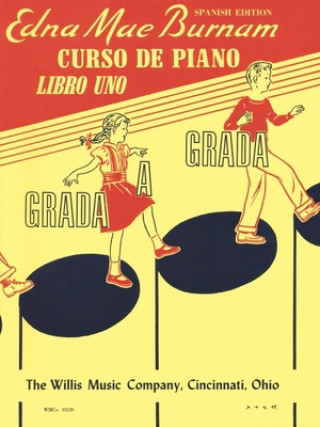 Könyv Step by Step Piano Course - Book 1 - Spanish Edition Edna Mae Burnam