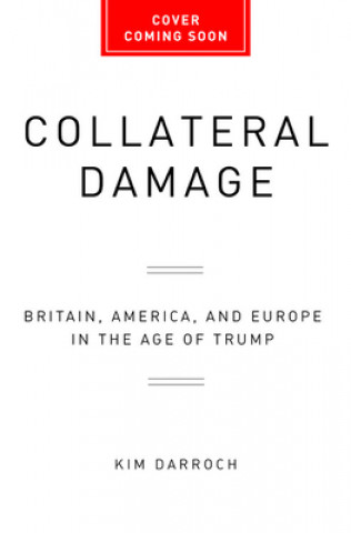 Kniha Collateral Damage Kim Darroch