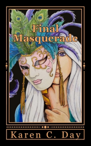 Libro Final Masquerade Karen C. Day