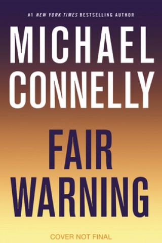Zvok Fair Warning Michael Connelly