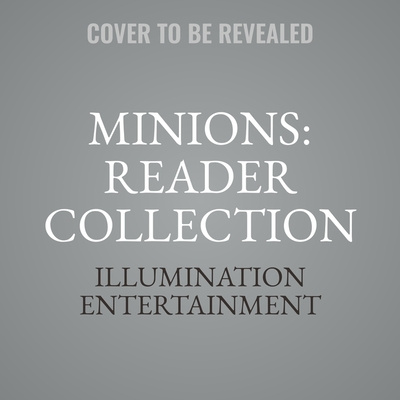 Audio Minions: Reader Collection Lib/E: Level 2 Illumination Entertainment