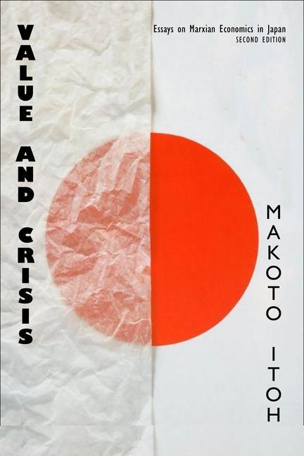 Kniha Value and Crisis Makoto Itoh