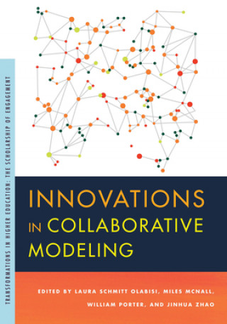Knjiga Innovations in Collaborative Modeling Laura Schmitt-Olabisi