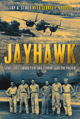 Könyv Jayhawk Jay A. Stout