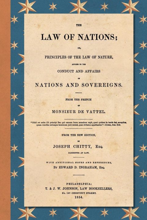 Kniha Law of Nations (1854) Emmerich De Vattel