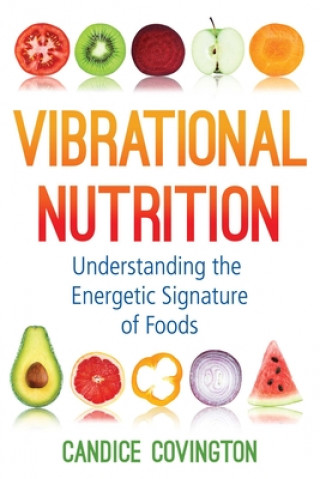 Книга Vibrational Nutrition Candice Covington