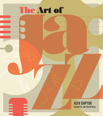 Könyv Art of Jazz Alyn Shipton