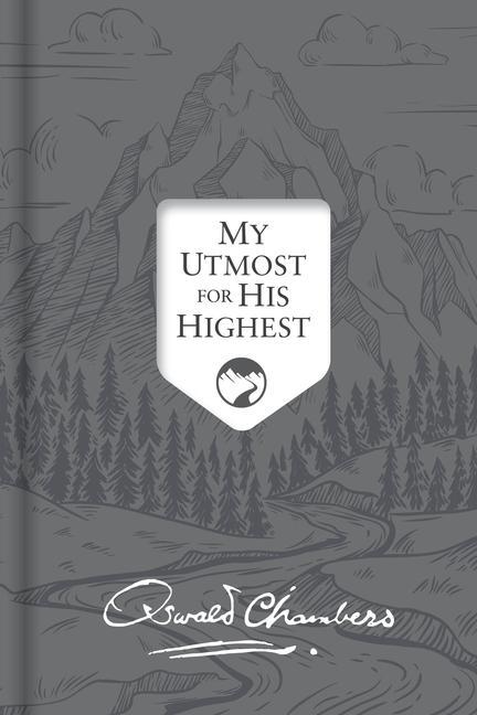 Kniha My Utmost for His Highest: Updated Language Signature Edition Oswald Chambers