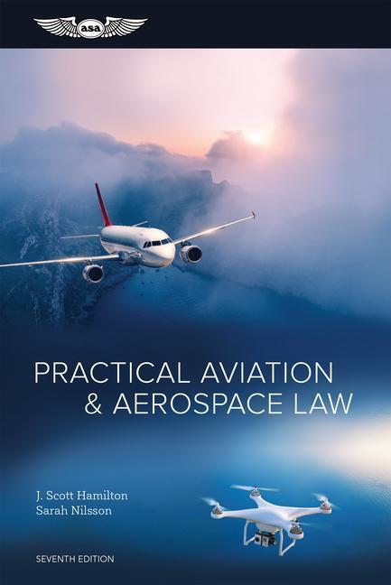 Книга PRACTICAL AVIATION AEROSPACE LAW J. Scott Hamilton