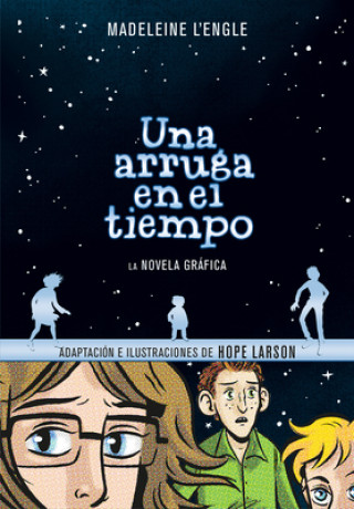 Kniha Una Arruga En El Tiempo (Novela Gráfica /A Wrinkle in Time: The Graphic Novel Madeleine L'Engle