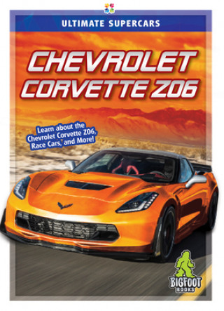 Kniha Chevrolet Corvette Z06 Janie Havemeyer