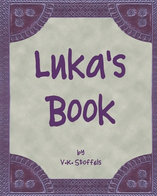 Knjiga Luka's Book V. K. Stoffels