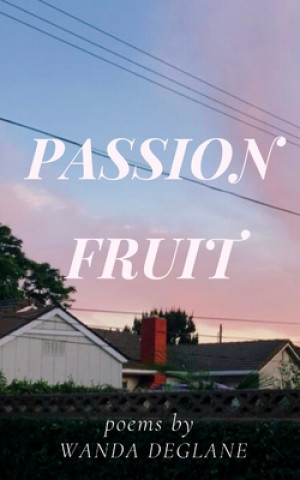 Βιβλίο passionfruit Wanda Deglane