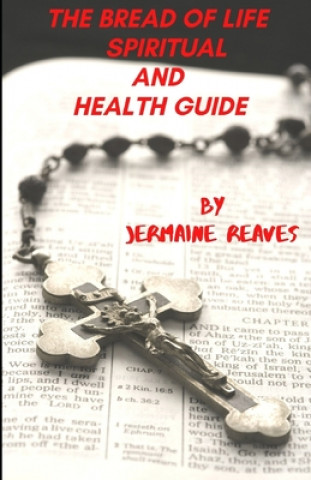 Könyv Spiritual and Health Guide Jermaine Reaves