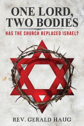 Book One Lord, Two Bodies Gerald Haug