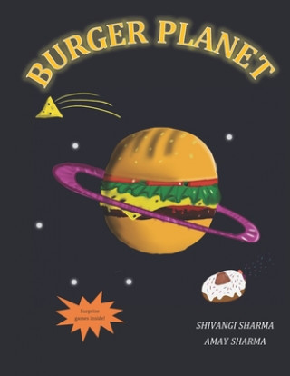 Carte Burger Planet Shivangi Sharma
