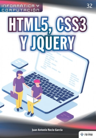 Libro HTML5, CSS3 y JQuery Juan Antonio Recio Garcia