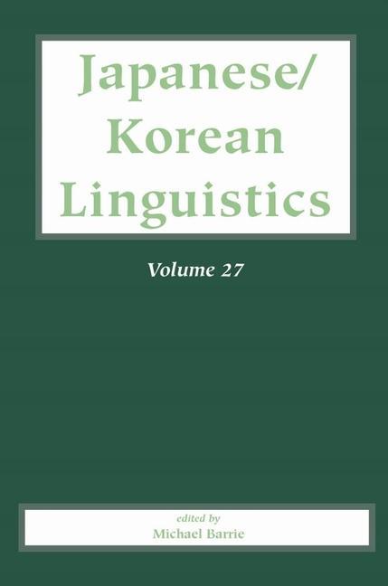 Carte Japanese/Korean Linguistics Volume 27 Michael Barrie