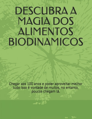 Könyv Alimentos Biodinamicos: Alimentaç?o natural para viver até os 100 anos Hercules Gobbi