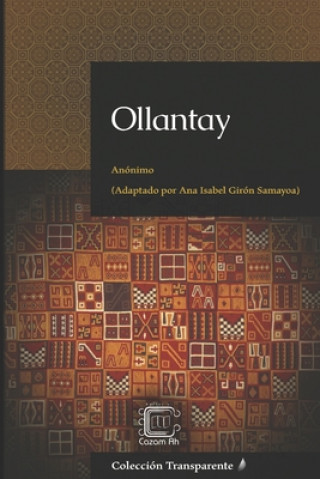 Knjiga Ollantay: adaptación en espa?ol moderno Francisco Javier Martínez Melgar