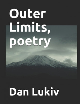 Knjiga Outer Limits, poetry Dan Lukiv
