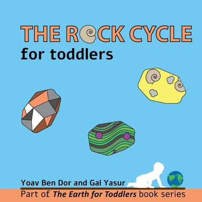 Kniha The rock cycle for toddlers Gal Yasur
