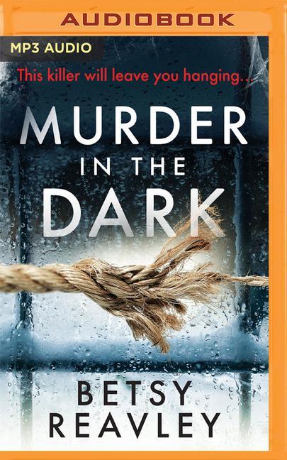 Audio Murder in the Dark Betsy Reaveley