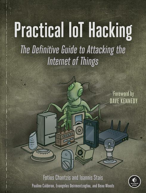 Książka Practical Iot Hacking Fotios Chantzis