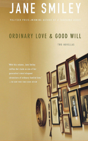 Audio Ordinary Love & Good Will Jane Smiley