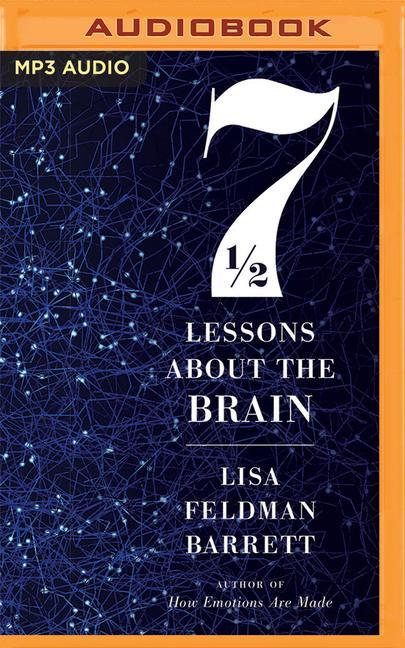 Audio Seven and a Half Lessons about the Brain Lisa Feldman Barrett