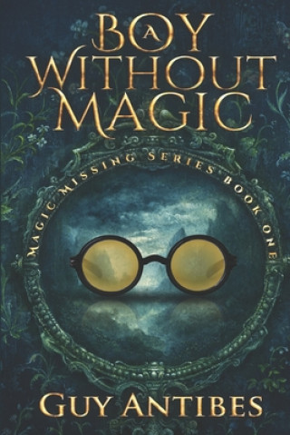 Knjiga A Boy Without Magic Guy Antibes
