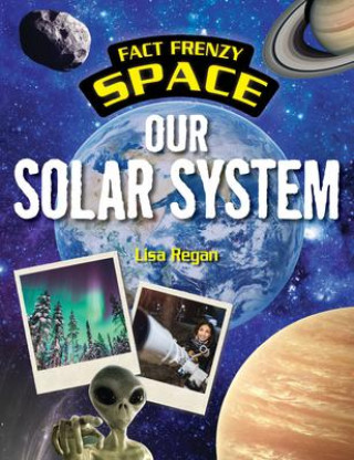 Knjiga Our Solar System Lisa Regan