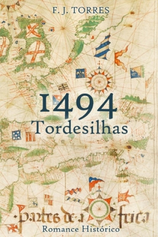 Kniha 1494 - Tordesilhas F. J. Torres