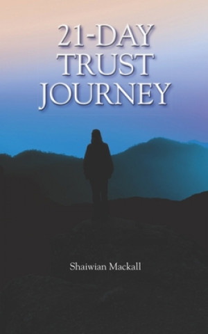 Boek 21-Day Trust Journey Shaiwian Mackall