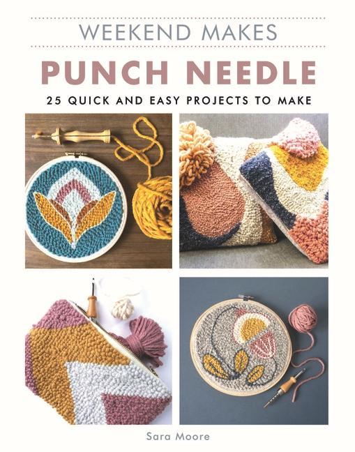 Könyv Weekend Makes: Punch Needle Sarah Moore