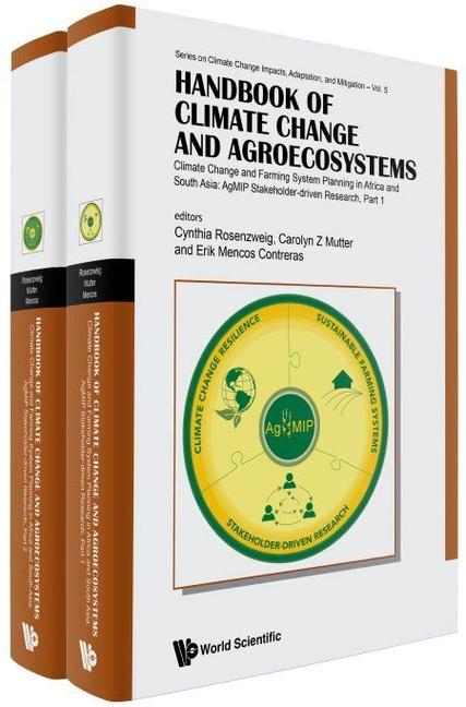 Kniha Handbook Of Climate Change And Agroecosystems - Climate Change And Farming System Planning In Africa And South Asia: Agmip Stakeholder-driven Research Daniel Hillel