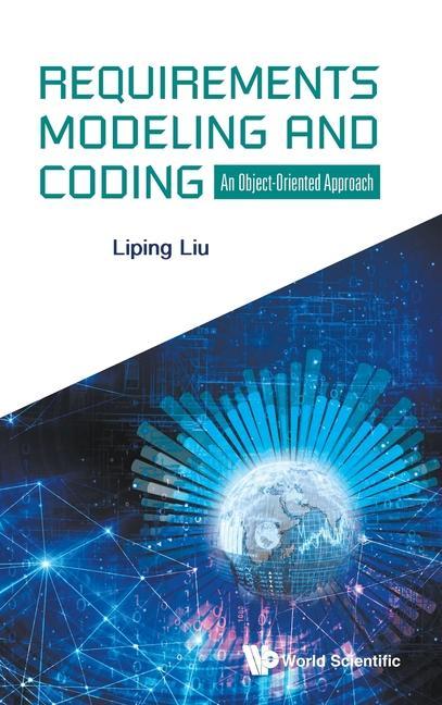 Book Requirements Modeling And Coding: An Object-oriented Approach Liping Liu