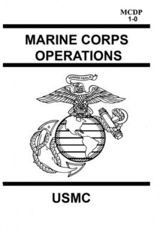 Könyv Marine Corps Operations MCDP 1-0 Usmc