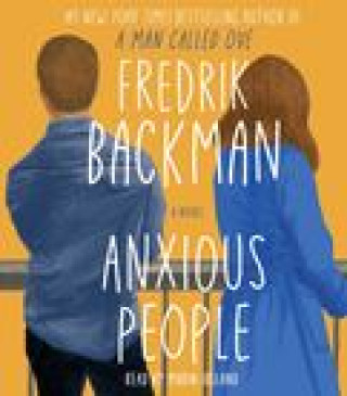 Аудио Anxious People Fredrik Backman