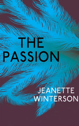 Audio The Passion Jeanette Winterson
