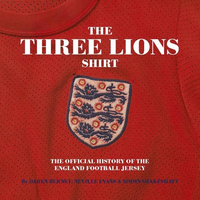 Книга Three Lions On A Shirt Simon Shakeshaft