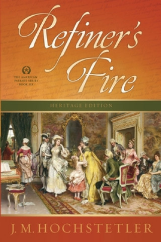 Buch Refiner's Fire J. M. Hochstetler