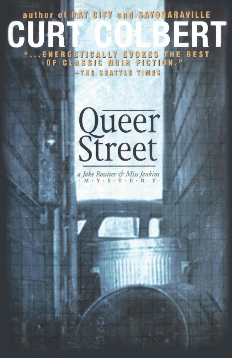 Kniha Queer Street Curt Colbert