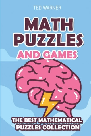 Kniha Math Puzzles and Games Ted Warner