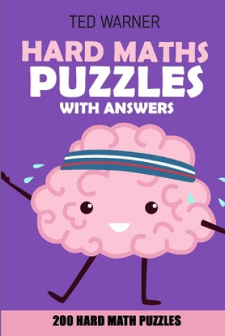 Kniha Hard Maths Puzzles With Answers Ted Warner